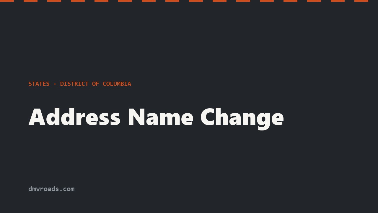 DC Address & Name Change — License and Registration Update
