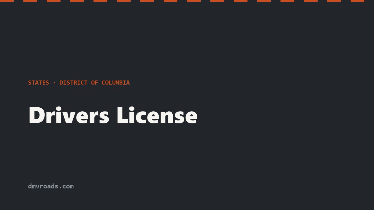 DC DMV Guide — Licenses, Registration & DUI Laws · DMV Roads