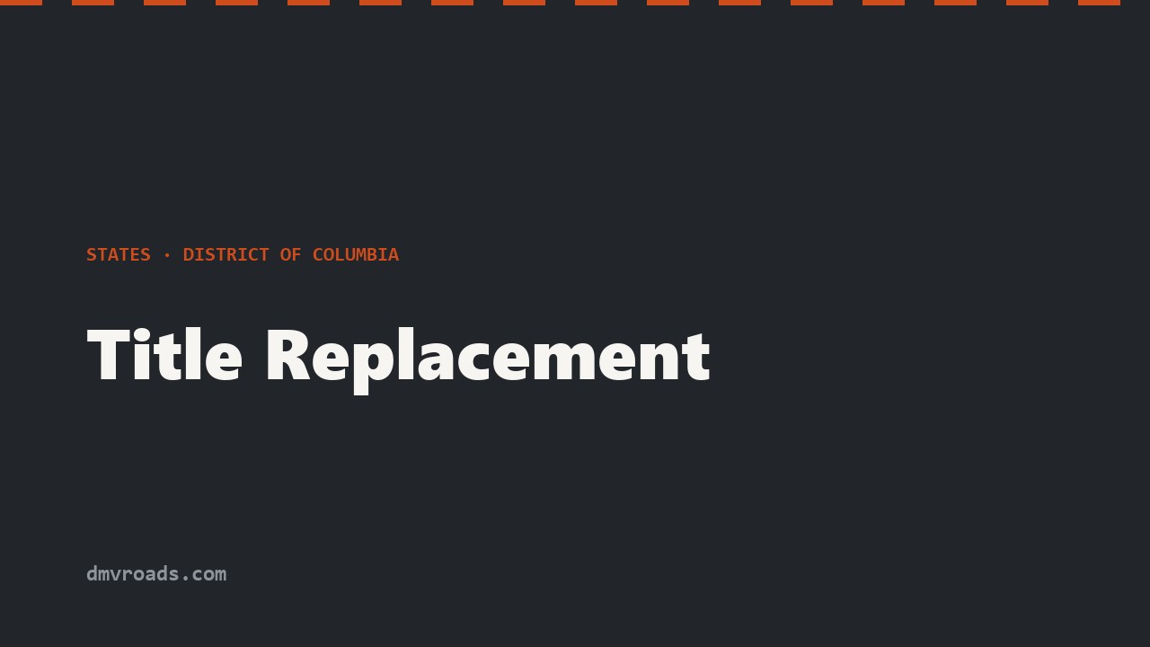 DC Title Replacement — Apply for a Duplicate Title
