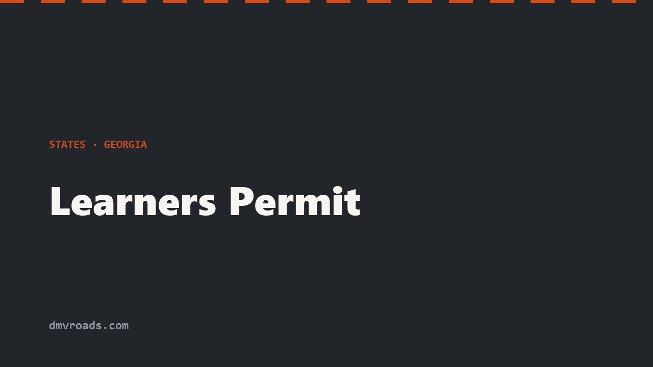 Georgia Learner's Permit — Class CP, ADAP & Joshua's Law