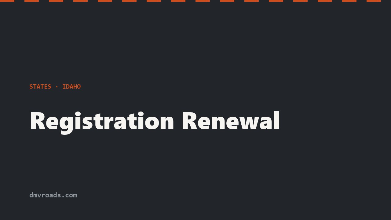 Idaho Registration Renewal — Online Tags & Emissions Rule