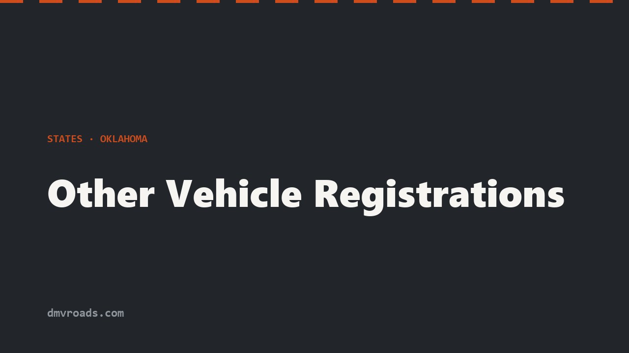 Oklahoma Other Vehicle Registrations — Trailers, Motorcycles & RVs