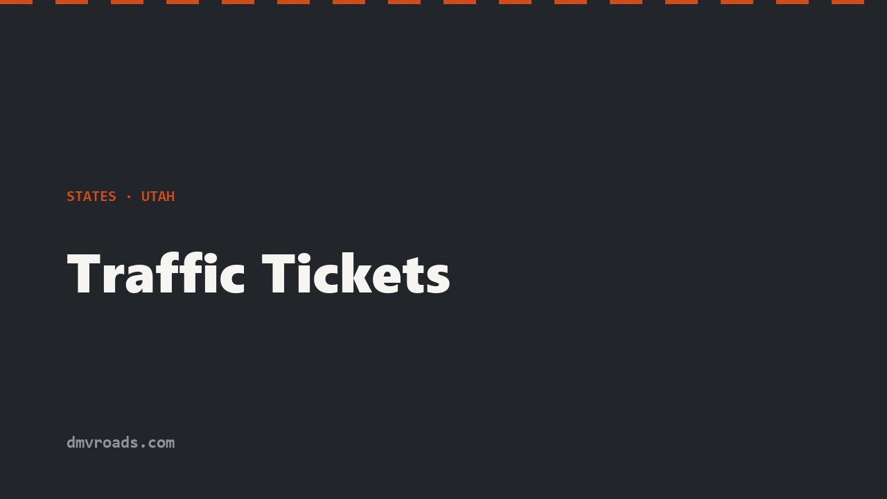 Utah Traffic Tickets — Justice Court, Plea in Abeyance & Pay