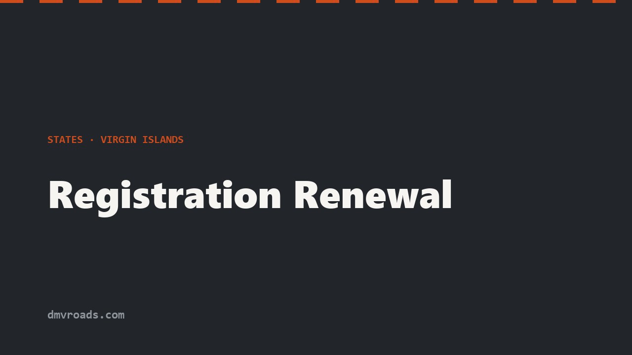USVI Registration Renewal — Annual Tags & Safety Inspection