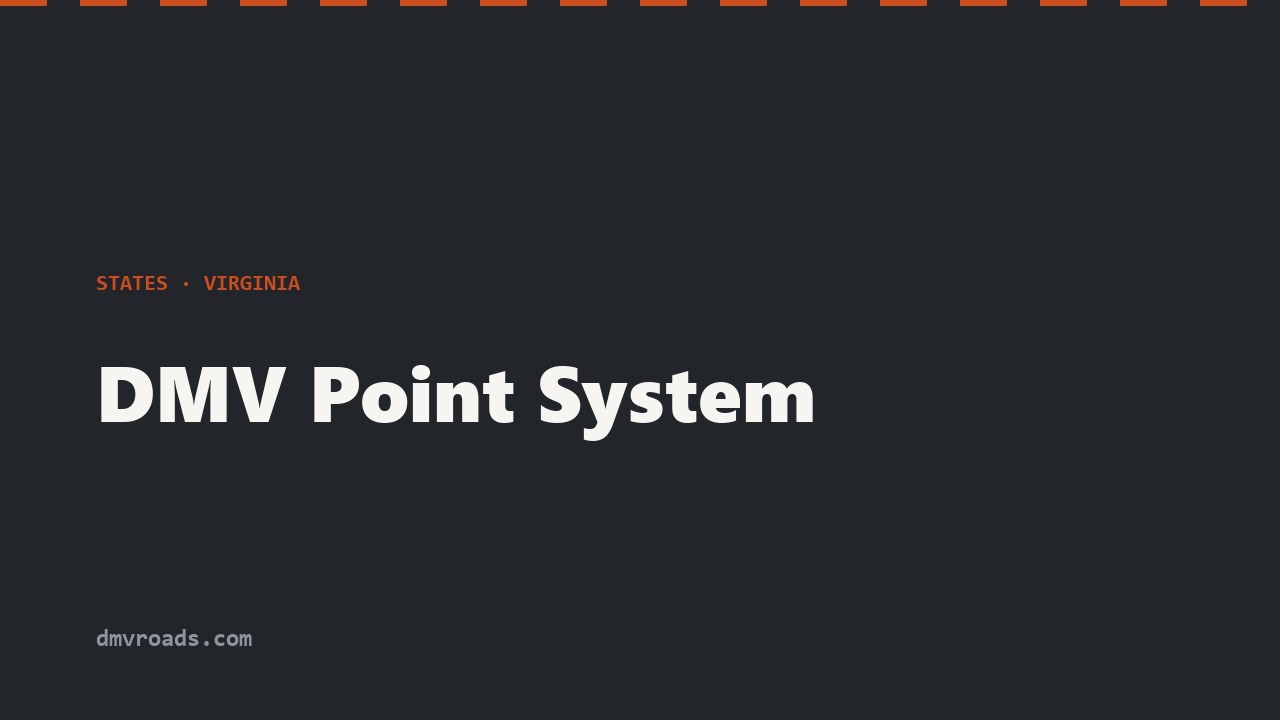 Virginia DMV Points — Demerit & Safe Driver System