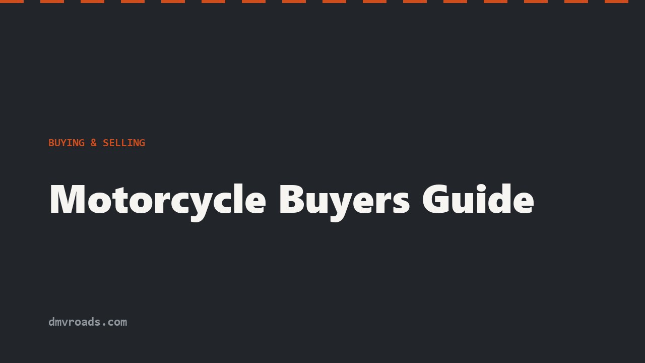 Motorcycle Buyer's Guide — First Bike, Used vs New, Gear