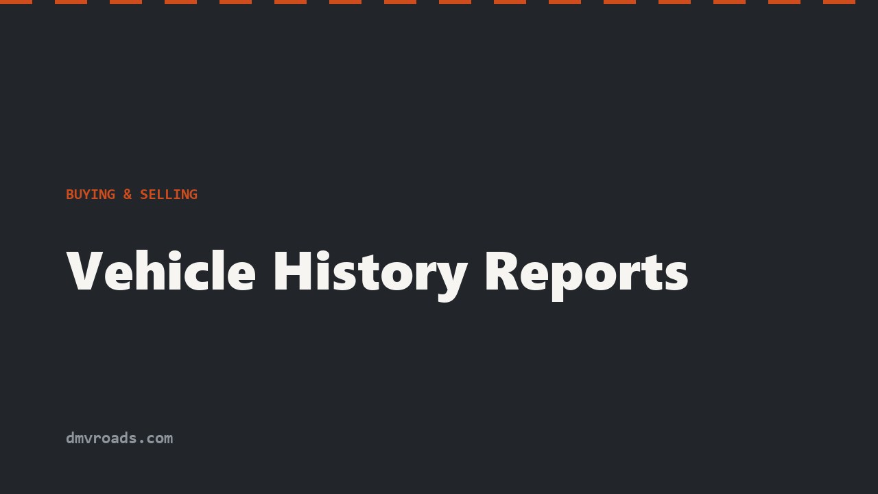 Vehicle History Reports — Carfax vs AutoCheck vs NMVTIS
